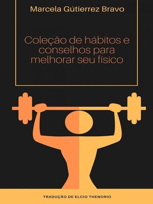 cover image of Coleção de Hábitos e Conselhos para Melhorar seu Físico